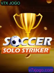 SoccerSoloStriker: Tudo o que Você Precisa Saber Sobre o Novo Fenômeno do 'V7X JOGO'